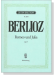 Berlioz【Romeo Und Julia , Op. 17】Dramatische Symphonie , Klavierauszug Berlioz【Romeo Und Julia , Op. 17】Dramatische Symphonie , Klavierauszug
