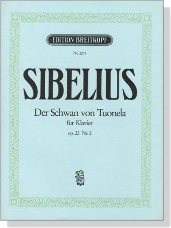 Sibelius【Der Schwan Von Tuonela , Op. 22 , Nr. 2】für  Klavier