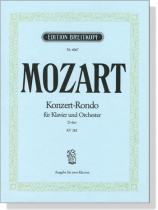 Mozart【Konzert-Rondo D-dur , KV382 】für Klavier und Orchester , Ausgabe für Zwei Klaviere Mozart【Konzert-Rondo D-dur , KV382 】für Klavier und Orchester , Ausgabe für Zwei Klaviere