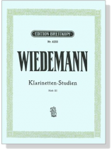 Wiedemann【Klarinetten- Studien】Heft Ⅲ, Nr. 25-40 Wiedemann【Klarinetten- Studien】Heft Ⅲ, Nr. 25-40