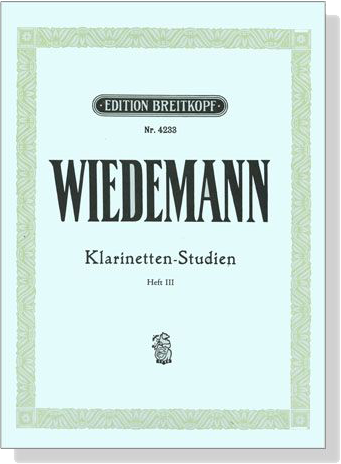 Wiedemann【Klarinetten- Studien】Heft Ⅲ, Nr. 25-40