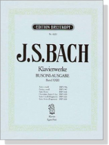 J.S. Bach【Klavierwerke Busoni-Ausgabe , Band XXIII】BWV 996 , 997 , 821 , 820 , 823 , 824 J.S. Bach【Klavierwerke Busoni-Ausgabe , Band XXIII】BWV 996 , 997 , 821 , 820 , 823 , 824
