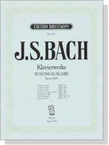 J.S. Bach【Klavierwerke Busoni-Ausgabe , Band XXV】BWV 965 , 966 , 967 , 909 , 993 , 841-843 , 951a J.S. Bach【Klavierwerke Busoni-Ausgabe , Band XXV】BWV 965 , 966 , 967 , 909 , 993 , 841-843 , 951a