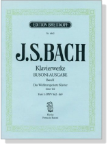J.S. Bach【Klavierwerke Bousoni-Ausgabe , BandⅠ】Das Wohltemperierte Klavier, Ersten Teil, Heft 3: BWV 862-869 J.S. Bach【Klavierwerke Bousoni-Ausgabe , BandⅠ】Das Wohltemperierte Klavier, Ersten Teil, Heft 3: BWV 862-869