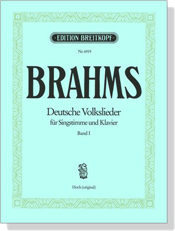 Brahms【Deutsche Volkslieder】für Singstimme und Klavier , BandⅠ, Hoch (original)