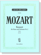 Mozart【Konzert Es-dur , KV 417】für Horn und Orchester Mozart【Konzert Es-dur , KV 417】für Horn und Orchester