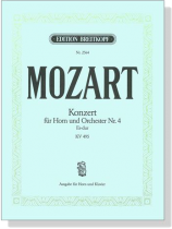 Mozart【 Konzert Es-dur , KV 495】 für Horn und Orchester