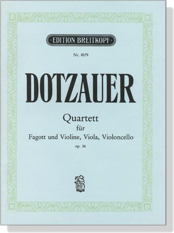 Dotzauer【Quartett , Op. 36】für Fagott und Violine, Viola, Violoncello