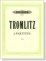 Tromlitz【6 Partiten】für Flöte