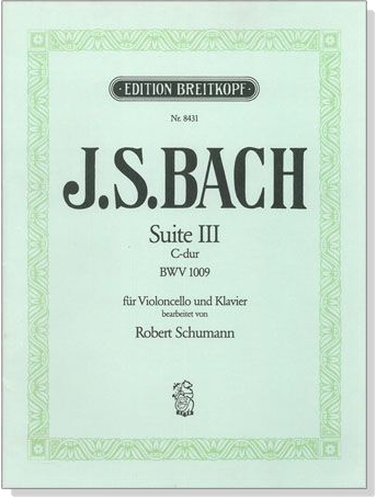 Bach【Suite III in C major BWV 1009】for Violoncello and Piano