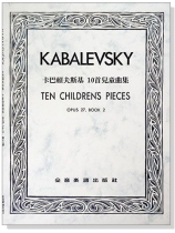 卡巴賴夫斯基 10首兒童曲集--作品27 卡巴賴夫斯基 10首兒童曲集--作品27
