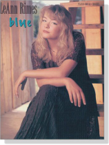 LeAnn Rimes【Blue】Piano‧Vocal‧Chords LeAnn Rimes【Blue】Piano‧Vocal‧Chords