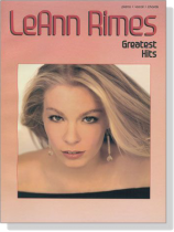 LeAnn Rimes【Greatest Hits】Piano‧Vocal‧Chords LeAnn Rimes【Greatest Hits】Piano‧Vocal‧Chords