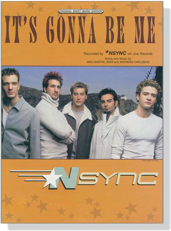 Nsync It's Gonna Be Me