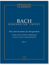 Bach【Wie schön leuchtet der Morgenstern】BWV 1 Bach【Wie schön leuchtet der Morgenstern】BWV 1
