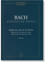 Bach【Wachet auf, ruft uns die Stimme】BWV 140