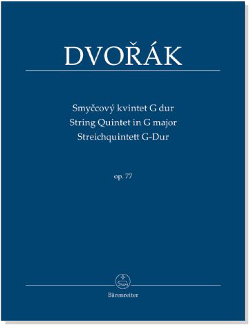 Dvořák【Smyčcový kvintet G dur, Op. 77】