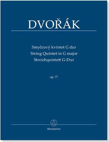 Dvořák【Smyčcový kvintet G dur, Op. 77】 Dvořák【Smyčcový kvintet G dur, Op. 77】