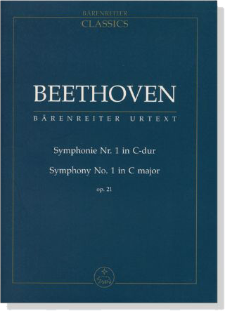 Beethoven‧Symphonie Nr. 1 in C-dur／Symphony No. 1 in C major‧Op. 21