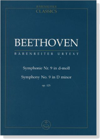 Beethoven‧Symphonie Nr. 9 in d-moll／Symphony No. 9 in D minor‧Op. 125