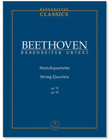 Beethoven【Streichquartett／String Quartets Op.74, Op.95】