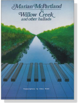 Marian McPartland【Willow Creek and Other Ballads】 Marian McPartland【Willow Creek and Other Ballads】