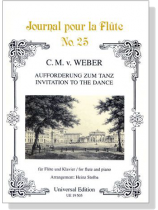 C.M.v. Weber【Aufforderung zum Tanz , Rondeau brillante】für Flöte und Klavier C.M.v. Weber【Aufforderung zum Tanz , Rondeau brillante】für Flöte und Klavier