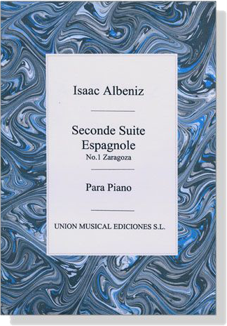 Isaac Albéniz【Seconde Suite Espagnole】No. 1 Zaragoza Para Piano