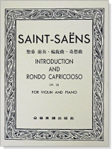 聖桑 前奏、輪旋曲、奇想曲-作品28 (小提琴獨奏+鋼琴伴奏譜) 聖桑 前奏、輪旋曲、奇想曲-作品28 (小提琴獨奏+鋼琴伴奏譜)