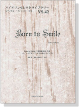 Born to Smile キノシタグループ「木下の森」CFソング 葉加瀬太郎 作曲 for Violin