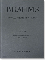 布拉姆斯【原典版】奏鳴曲 ‧ 詼諧曲與敘事曲 布拉姆斯【原典版】奏鳴曲 ‧ 詼諧曲與敘事曲