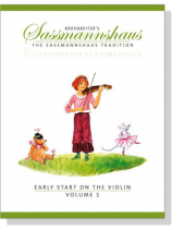 Early Start on the Violin【Volume 1】Bärenreiter''s Sassmannshaus Early Start on the Violin【Volume 1】Bärenreiter''s Sassmannshaus