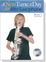 A New Tune a Day for Alto Saxophone【CD+樂譜】Book 1 A New Tune a Day for Alto Saxophone【CD+樂譜】Book 1