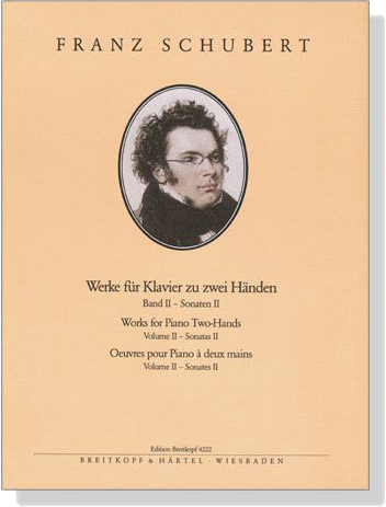 Schubert【Werke für Klavier zu zwei Händen】Band Ⅱ - Sonaten Ⅱ