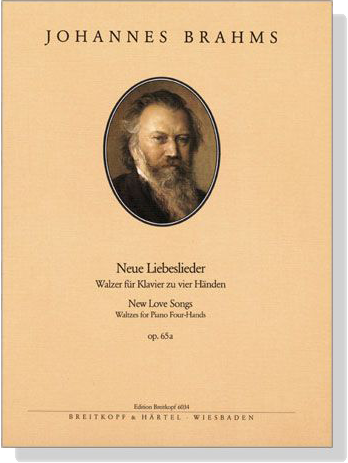 Johannes Brahms【Neue Liebeslieder , Op. 65a】Walzer für Klavier zu vier Händen