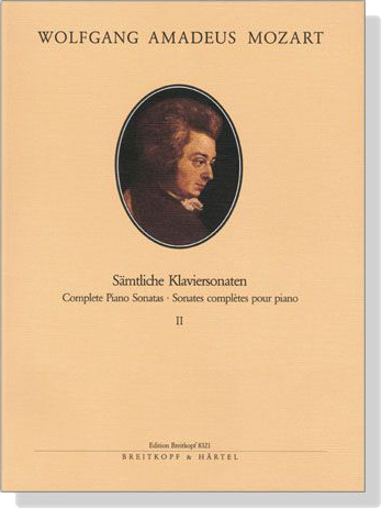 Mozart【Sämtliche Klaviersonaten / Complete Piano Sonatas】Ⅱ