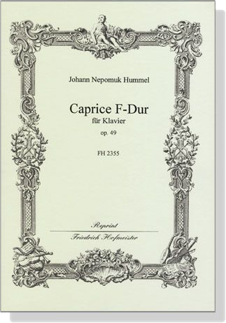 Hummel【Caprice F-Dur , Op. 49】 für Klavier