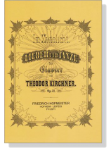 Im Zwielicht. Lieder und Tänze für Clavier von【Theodor Kirchner】Op. 31 Im Zwielicht. Lieder und Tänze für Clavier von【Theodor Kirchner】Op. 31