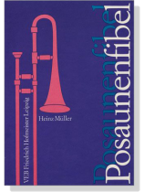 Heinz Müller【Posaunenfibel】for Trombone Heinz Müller【Posaunenfibel】for Trombone