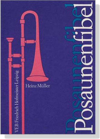 Heinz Müller【Posaunenfibel】for Trombone