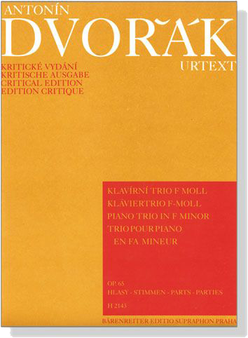 Antonín Dvorák【Klaviertrio F-Moll / Piano Trio in F Minor】 Op. 65