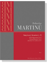 Bohuslav Martinů【String Quartet / Streichquartett】No. 5