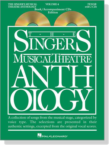 The Singer's Musical Theatre Anthology , Volume 4【CD+樂譜】Tenor The Singer's Musical Theatre Anthology , Volume 4【CD+樂譜】Tenor