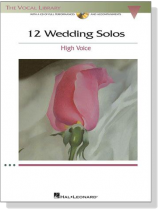 12 Wedding Solos【CD+樂譜】High Voice 12 Wedding Solos【CD+樂譜】High Voice