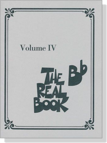 The B♭ Real Book【Volume Ⅳ】