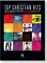 Top Christian Hits 2013-2014 Piano‧Vocal‧Guitar
