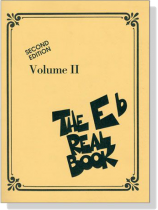 The E♭ Real Book【Volume Ⅱ】 The E♭ Real Book【Volume Ⅱ】