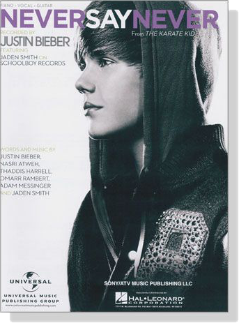 Justin Bieber【Never Say Never】Piano/Vocal/Guitar Justin Bieber【Never Say Never】Piano/Vocal/Guitar