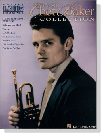 The Chet Baker Collection【Artist Transcriptions】Trumpet