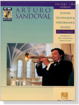 Arturo Sandoval : Playing Techniques & Performance Studies【CD+樂譜】 for Trumpet , Volume Two Arturo Sandoval : Playing Techniques & Performance Studies【CD+樂譜】 for Trumpet , Volume Two